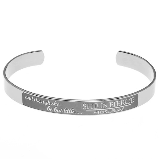 Stainless steel cuff bracelet with a powerful quote inscription by Shakespeare, celebrating female empowerment and motivation.