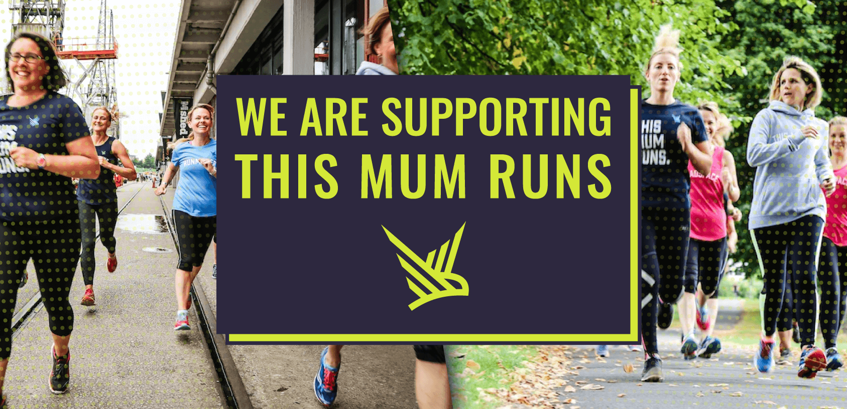 We Support This Mum Runs