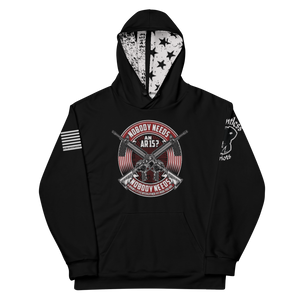 Nobody Needs An AR-15? - Dye Sublimated Unisex Hoodie