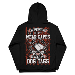 Real Heroes Don't Wear Capes, They Wear Dog Tags - Dye Sublimated Unisex Hoodie Real Heroes Don't Wear Capes, They Wear Dog Tags - Dye Sublimated Unisex Hoodie