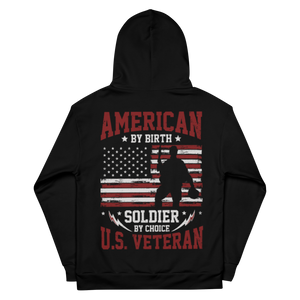 American By Birth Soldier By Choice - Dye Sublimated Unisex Hoodie American By Birth Soldier By Choice - Dye Sublimated Unisex Hoodie