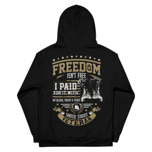 Freedom Isn't Free 4 - Dye Sublimated Unisex Hoodie Freedom Isn't Free 4 - Dye Sublimated Unisex Hoodie