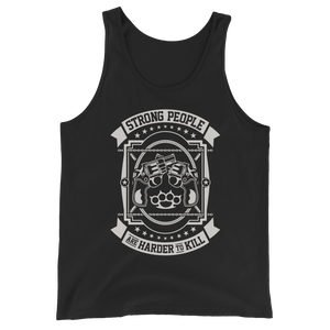 Strong People Are Harder To Kill - Unisex Tank Top Strong People Are Harder To Kill - Unisex Tank Top
