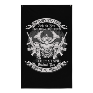 If They Stand Behind You Give Them Protection - Sublimated Flag If They Stand Behind You Give Them Protection - Sublimated Flag
