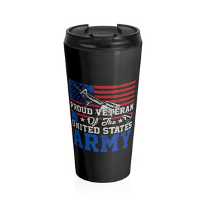 Proud Veteran Of The US Army 3 - Stainless Steel Travel Mug Proud Veteran Of The US Army 3 - Stainless Steel Travel Mug