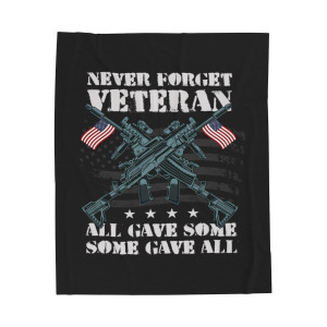 All Gave Some, Some Gave All - Plush Blanket  All Gave Some, Some Gave All - Plush Blanket
