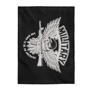 Was Born To Be In The American Military - Plush Blanket Was Born To Be In The American Military - Plush Blanket