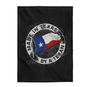 Made In Texas By A Texan - Plush Blanket  Made In Texas By A Texan - Plush Blanket