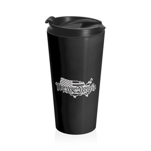 We The People 2 - Stainless Steel Travel Mug We The People 2 - Stainless Steel Travel Mug