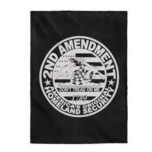 The 2nd Amendment: America's Original Homeland Security 4 - Plush Blanket The 2nd Amendment: America's Original Homeland Security 4 - Plush Blanket