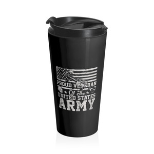 Proud Veteran Of The US Army 2 - Stainless Steel Travel Mug Proud Veteran Of The US Army 2 - Stainless Steel Travel Mug