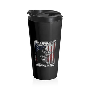 The Strongest Walls Are Made Of Brave Men - Stainless Steel Travel Mug The Strongest Walls Are Made Of Brave Men - Stainless Steel Travel Mug