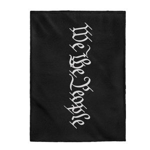 We The People - Plush Blanket We The People - Plush Blanket