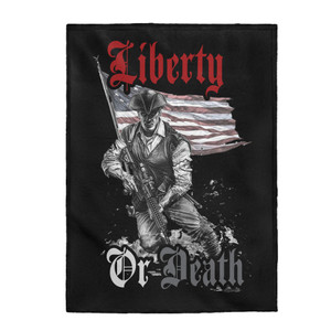 Liberty Or Death - Plush Blanket Liberty Or Death - Plush Blanket