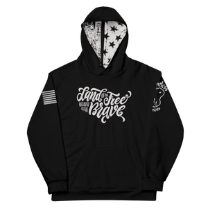 Land Of The Free Because Of The Brave 3 - Dye Sublimated Unisex Hoodie Land Of The Free Because Of The Brave 3 - Dye Sublimated Unisex Hoodie