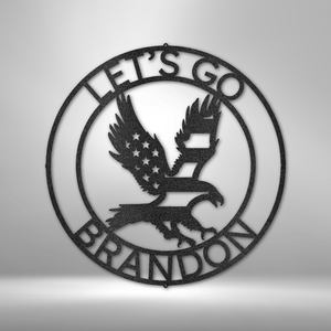 Let's Go Brandon 3 - Steel Sign