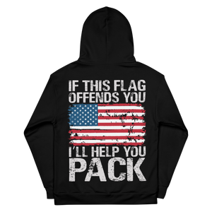 If This Flag Offends You, I'll Help You Pack - Dye Sublimated Unisex Hoodie If This Flag Offends You, I'll Help You Pack - Dye Sublimated Unisex Hoodie