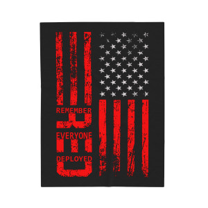 Remember Everyone Deployed - Plush Blanket Remember Everyone Deployed - Plush Blanket