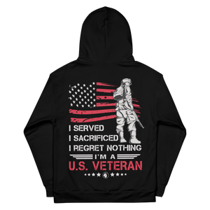 I Served, I Sacrificed, I Regret Nothing, I'm a US Veteran - Dye Sublimated Unisex Hoodie I Served, I Sacrificed, I Regret Nothing, I'm a US Veteran - Dye Sublimated Unisex Hoodie