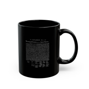 The Declaration Of Independence - 11oz Black Mug The Declaration Of Independence - 11oz Black Mug
