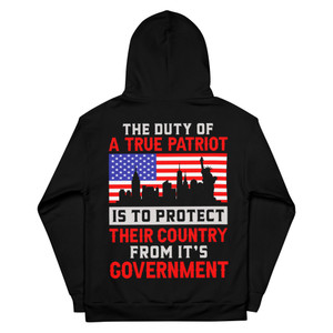 The Duty Of A True Patriot - Dye Sublimated Unisex Hoodie The Duty Of A True Patriot - Dye Sublimated Unisex Hoodie