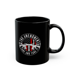 2nd Amendment: Come & Take It - 11oz Black Mug 2nd Amendment: Come & Take It - 11oz Black Mug