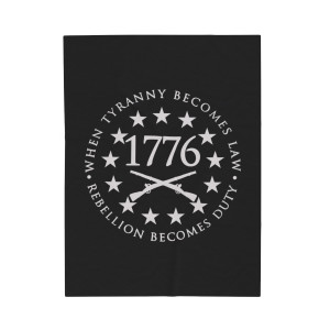When Tyranny Becomes Law...Rebellion Becomes Duty 2 - Plush Blanket When Tyranny Becomes Law...Rebellion Becomes Duty 2 - Plush Blanket