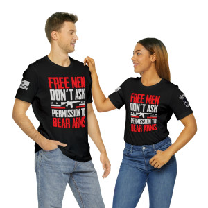 Free Men Don't Ask Permission - Unisex T-Shirt Free Men Don't Ask Permission - Unisex T-Shirt