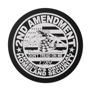 The 2nd Amendment: America's Original Homeland Security 4 - Round Vinyl Sticker The 2nd Amendment: America's Original Homeland Security 4 - Round Vinyl Sticker