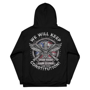 We Will Keep Our God, Our Guns & Our Constitution - Dye Sublimated Unisex Hoodie We Will Keep Our God, Our Guns & Our Constitution - Dye Sublimated Unisex Hoodie