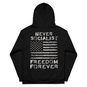 Never Socialist Freedom Forever - Unisex Hoodie Never Socialist Freedom Forever - Unisex Hoodie