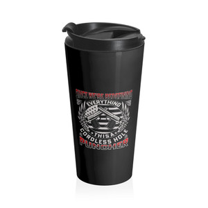 Since We're Redefining Everything - Stainless Steel Travel Mug Since We're Redefining Everything - Stainless Steel Travel Mug