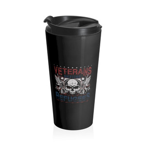 Veterans Before Refugees 2 - Stainless Steel Travel Mug Veterans Before Refugees 2 - Stainless Steel Travel Mug