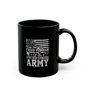 Proud Veteran Of The US Army 2 - 11oz Black Mug Proud Veteran Of The US Army 2 - 11oz Black Mug