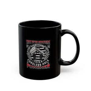 Since We're Redefining Everything - 11oz Black Mug Since We're Redefining Everything - 11oz Black Mug