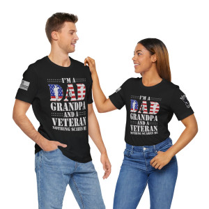 I'm A Dad, Grandpa And A Veteran 2 - Unisex T-Shirt I'm A Dad, Grandpa And A Veteran 2 - Unisex T-Shirt
