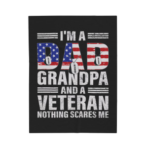 I'm A Dad, Grandpa And A Veteran - Plush Blanket I'm A Dad, Grandpa And A Veteran - Plush Blanket