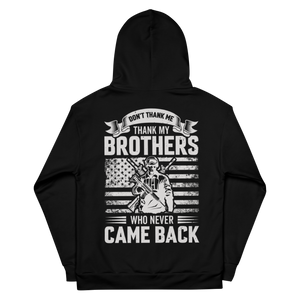 Don't Thank Me, Thank My Brothers 5- Unisex Hoodie Don't Thank Me, Thank My Brothers 5- Unisex Hoodie