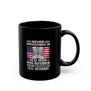 Never Underestimate An Old Man - 11oz Black Mug Never Underestimate An Old Man - 11oz Black Mug