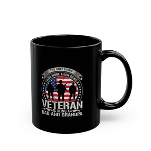 The Only Thing I Love More Than Being A Veteran - 11oz Black Mug The Only Thing I Love More Than Being A Veteran - 11oz Black Mug