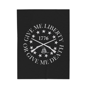Give Me Liberty Or Give Me Death - Plush Blanket Give Me Liberty Or Give Me Death - Plush Blanket