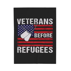 Veterans Before Refugees - Plush Blanket Veterans Before Refugees - Plush Blanket