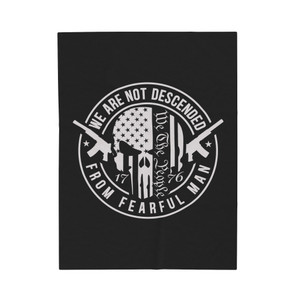 Patriot Series: We Are Not Descended From Fearful Men 3 - Plush Blanket Patriot Series: We Are Not Descended From Fearful Men 3 - Plush Blanket