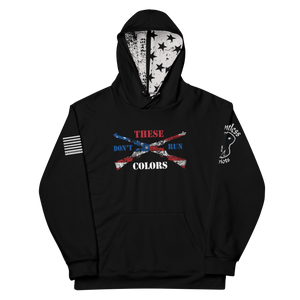 These Colors Don't Run - Unisex Hoodie