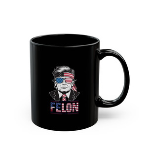 I'm Voting Felon 2024 - 11oz Black Mug I'm Voting Felon 2024 - 11oz Black Mug