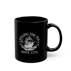 Spilling The Tea 3 - 11oz Black Mug