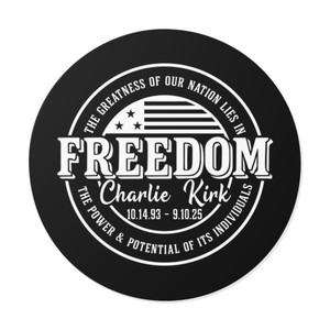 Charlie Kirk: The Greatness Of Our Nation - Round Vinyl Sticker Charlie Kirk: The Greatness Of Our Nation - Round Vinyl Sticker
