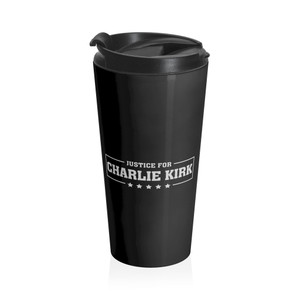 Justice For Charlie Kirk - Stainless Steel Travel Mug Justice For Charlie Kirk - Stainless Steel Travel Mug