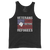Veterans Before Refugees - Unisex Tank Top