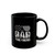 Dad: The Veteran, The Myth, The Legend, The Hero - 11oz Black Mug